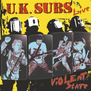 UK SUBS "violent state live"