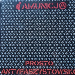 AMUNICJA "prosto antyfaszystowsko"