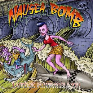 NAUSEA BOMB "Lutece punkabill'oi ! "