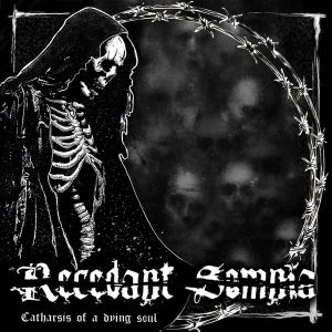 RECEDANT SOMNIA "catharsis of a dying soul"
