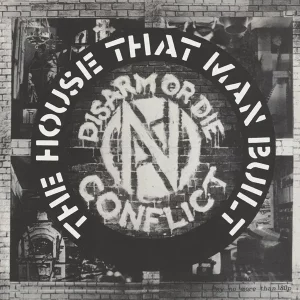 CONFLICT "the house that a man built "