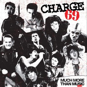 CHARGE 69 "much more than music"